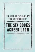 The Six Books Agreed Upon