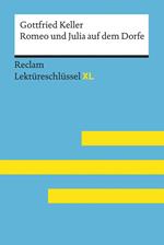 Romeo und Julia auf dem Dorfe von Gottfried Keller: Reclam Lektüreschlüssel XL