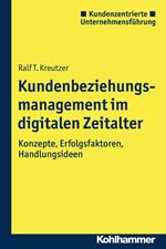 Kundenbeziehungsmanagement im digitalen Zeitalter