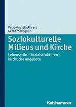 Soziokulturelle Milieus und Kirche