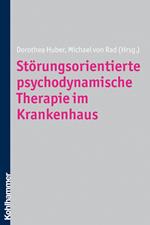 Störungsorientierte psychodynamische Therapie im Krankenhaus