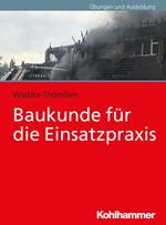 Baukunde für die Einsatzpraxis