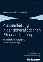 Praxisanleitung in der generalistischen Pflegeausbildung