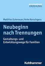 Neubeginn nach Trennungen