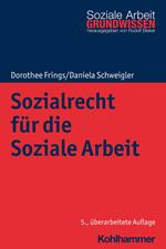 Sozialrecht für die Soziale Arbeit