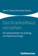 Das Krankenhaus verstehen