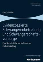 Evidenzbasierte Schwangerenbetreuung und Schwangerschaftsvorsorge