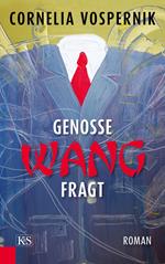 Genosse Wang fragt