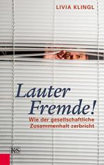 Lauter Fremde!