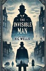 The Invisible Man(Illustrated)