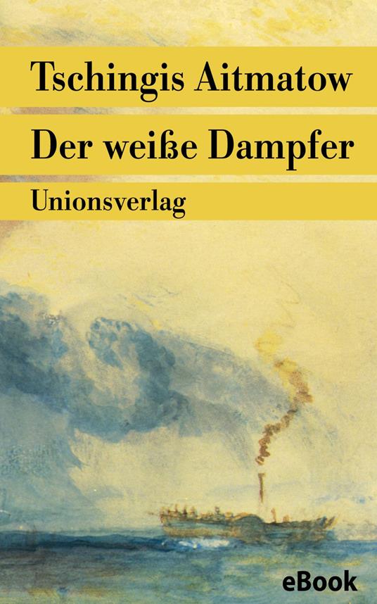 Der weiße Dampfer