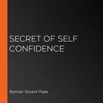 Secret of Self Confidence