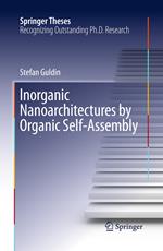 Inorganic Nanoarchitectures by Organic Self-Assembly