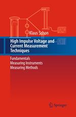 High Impulse Voltage and Current Measurement Techniques