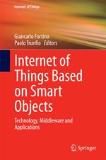 Internet of Things Based on Smart Objects