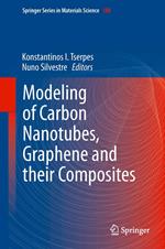 Modeling of Carbon Nanotubes, Graphene and their Composites