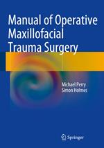 Manual of Operative Maxillofacial Trauma Surgery