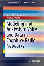 Modeling and Analysis of Voice and Data in Cognitive Radio Networks