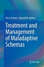 Treatment and Management of Maladaptive Schemas