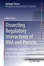 Dissecting Regulatory Interactions of RNA and Protein