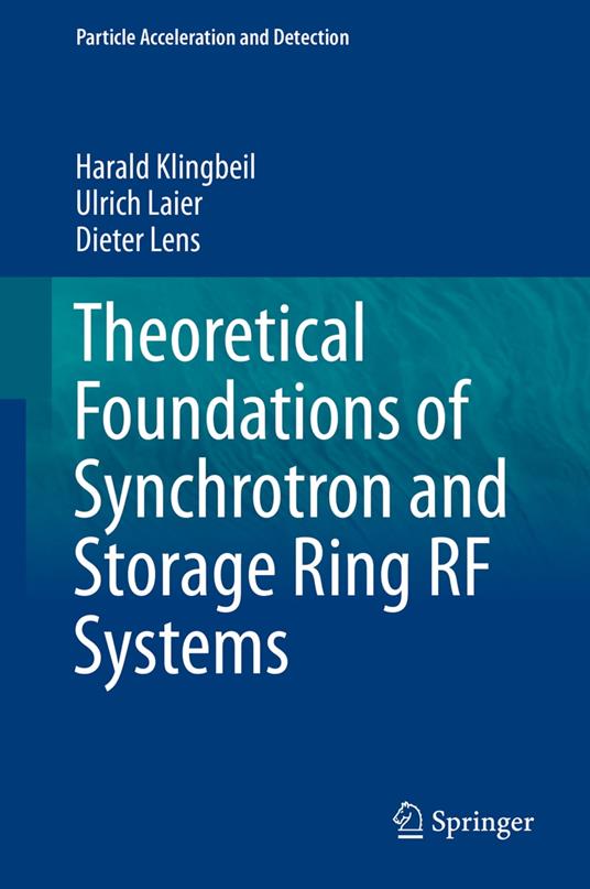 Theoretical Foundations of Synchrotron and Storage Ring RF Systems