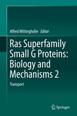 Ras Superfamily Small G Proteins: Biology and Mechanisms 2