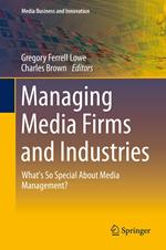 Managing Media Firms and Industries