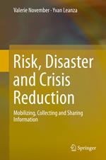 Risk, Disaster and Crisis Reduction