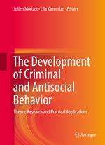 The Development of Criminal and Antisocial Behavior