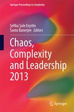 Chaos, Complexity and Leadership 2013