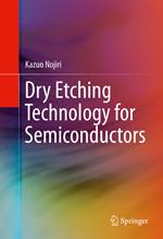 Dry Etching Technology for Semiconductors