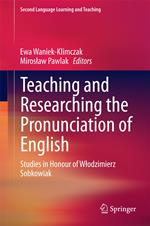 Teaching and Researching the Pronunciation of English