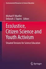 EcoJustice, Citizen Science and Youth Activism