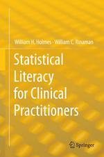 Statistical Literacy for Clinical Practitioners