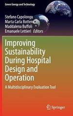 Improving Sustainability During Hospital Design and Operation: A Multidisciplinary Evaluation Tool