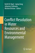 Conflict Resolution in Water Resources and Environmental Management