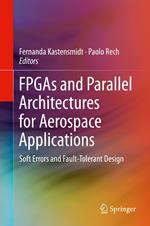 FPGAs and Parallel Architectures for Aerospace Applications