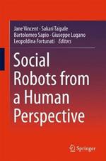 Social Robots from a Human Perspective