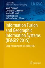 Information Fusion and Geographic Information Systems (IF&GIS' 2015)