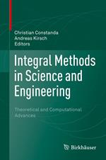 Integral Methods in Science and Engineering