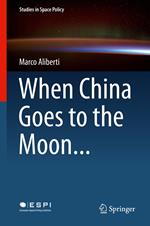 When China Goes to the Moon...