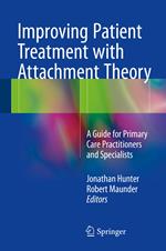 Improving Patient Treatment with Attachment Theory