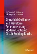 Sinusoidal Oscillators and Waveform Generators using Modern Electronic Circuit Building Blocks