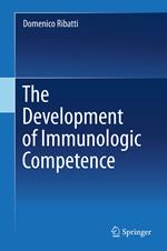 The Development of Immunologic Competence