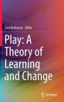 Play: A Theory of Learning and Change