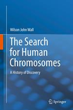 The Search for Human Chromosomes