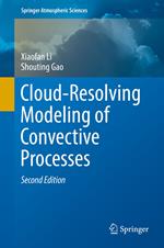 Cloud-Resolving Modeling of Convective Processes