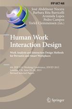 Human Work Interaction Design: Analysis and Interaction Design Methods for Pervasive and Smart Workplaces