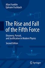 The Rise and Fall of the Fifth Force