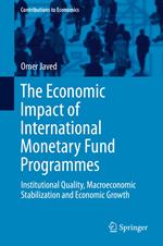 The Economic Impact of International Monetary Fund Programmes